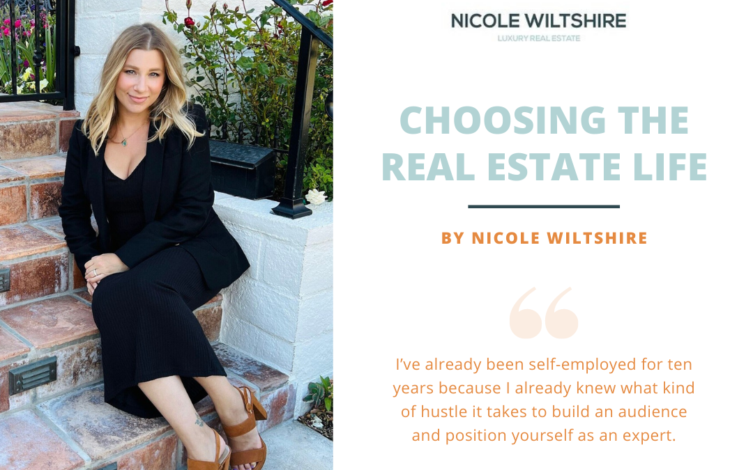 Choosing the Real Estate Life